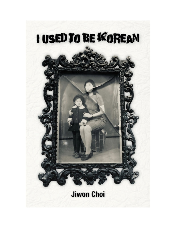 I Used To Be Korean Book