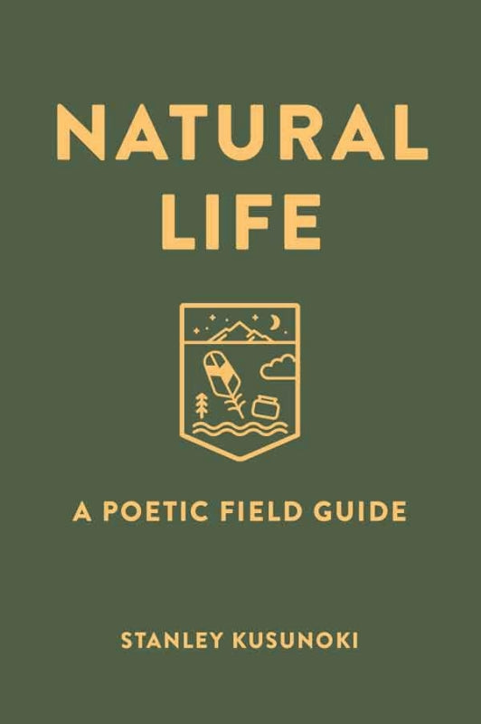 Natural Life: A Poetic Field Guide Book