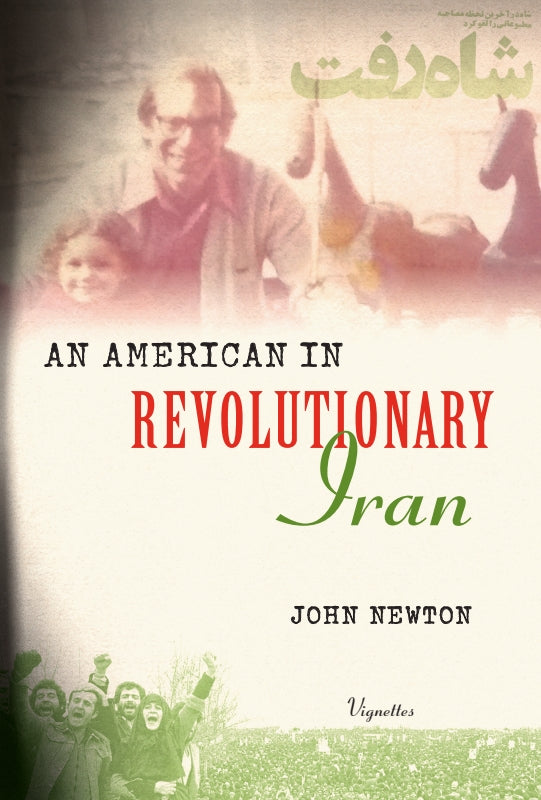 An American in Revolutionary Iran Book