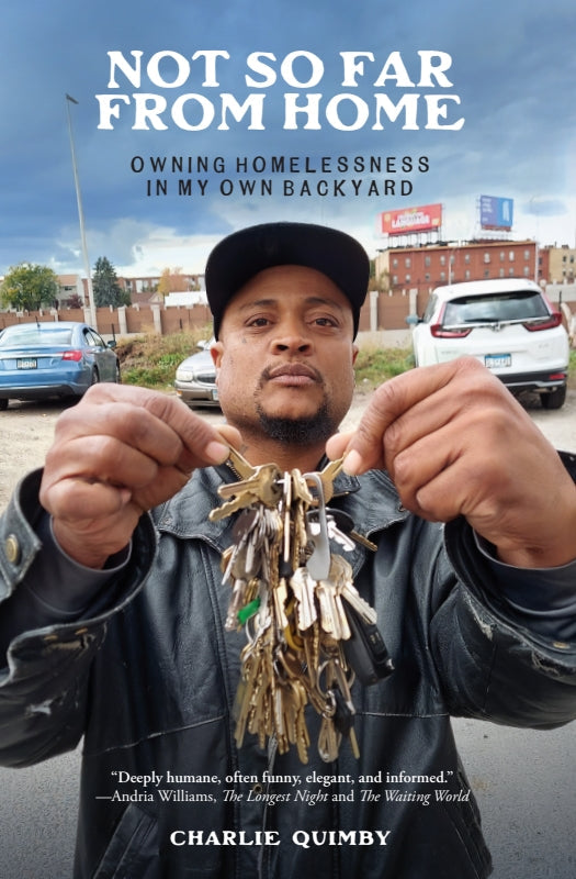 Not So Far From Home: Owning Homelessness in My Own Backyard Book