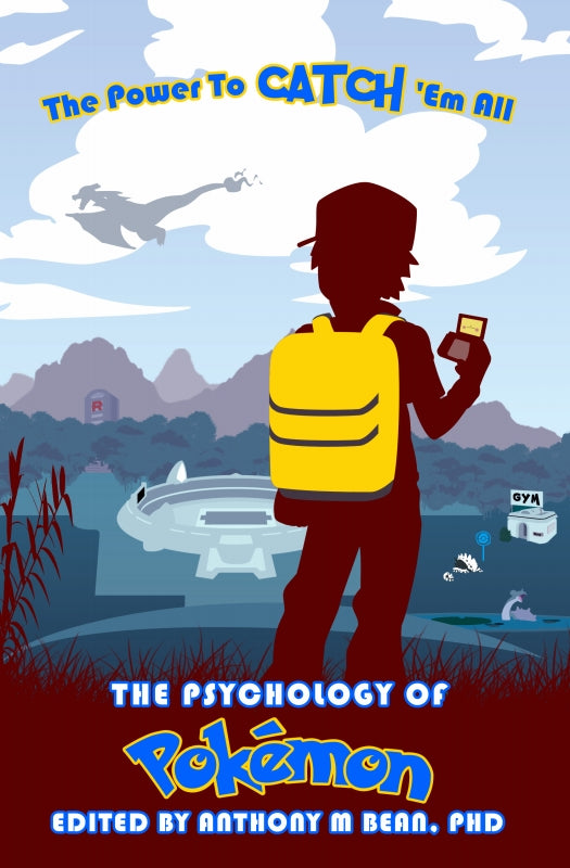 The Psychology of Pokémon: The Power to Catch 'Em All Book
