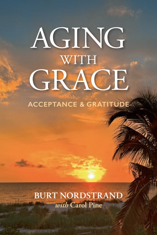 AGING WITH GRACE: Acceptance and Gratitude Book