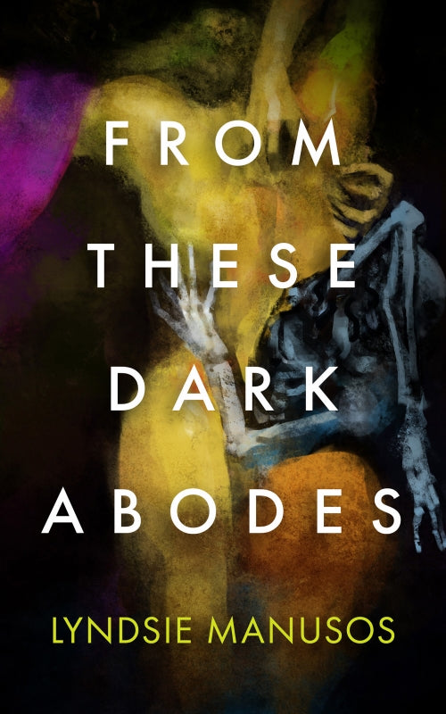 From These Dark Abodes Book