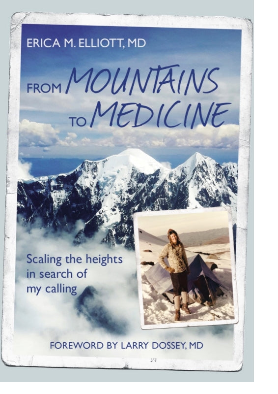 From Mountains to Medicine: Scaling the Heights in Search of My Calling Book