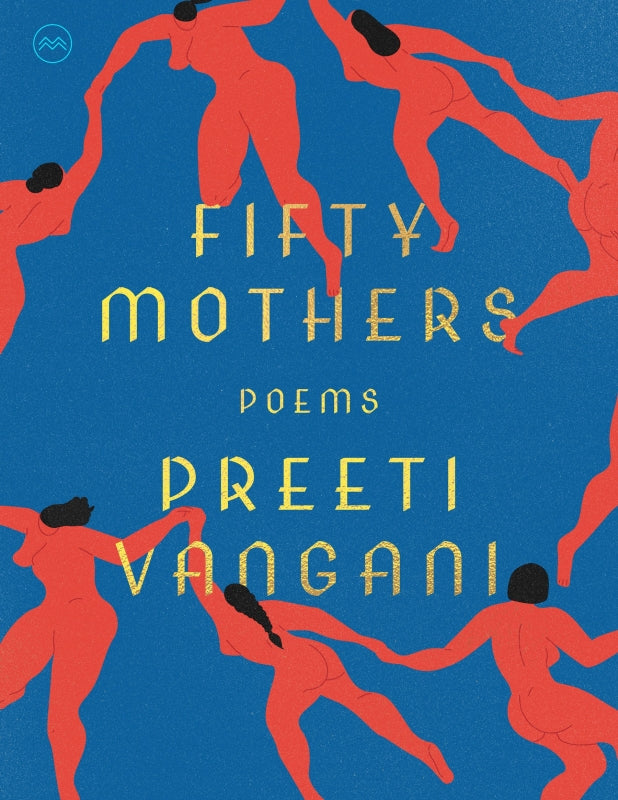 Fifty Mothers: Poems Book