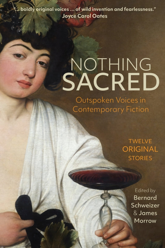 Nothing Sacred: Outspoken Voices in Contemporary Fiction Book