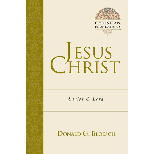 Jesus Christ: Savior and Lord