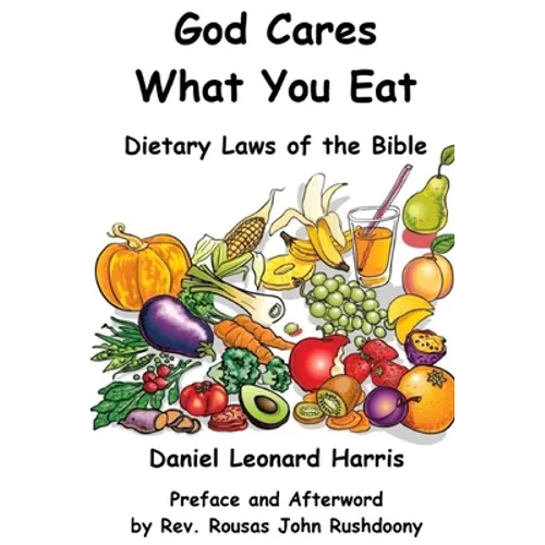 God Cares What You Eat - Dietary Laws of the Bible