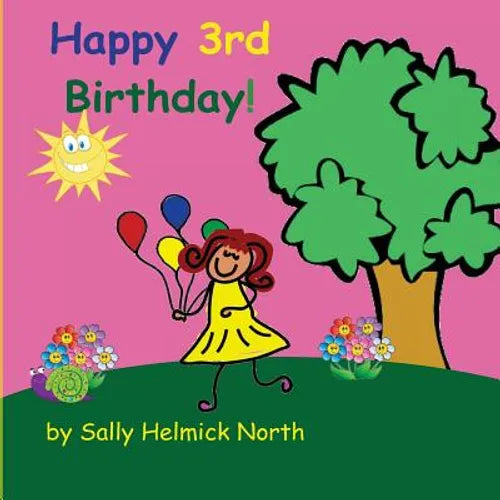 Happy Third Birthday! (girl version) - Paperback
