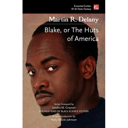 Blake; Or the Huts of America