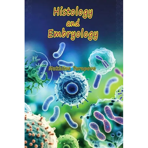 Histology and Embryology