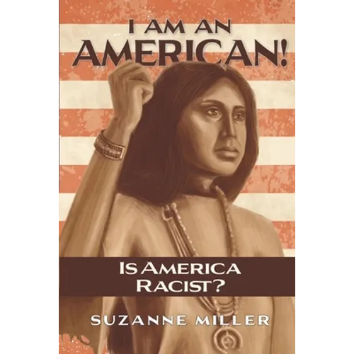 I Am An American: Is America Racist?