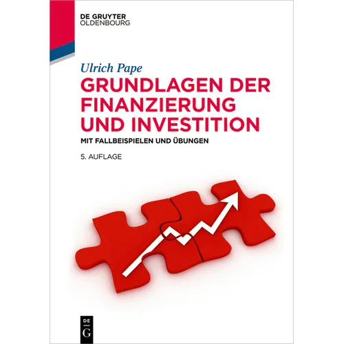 Grundlagen der Finanzierung und Investition