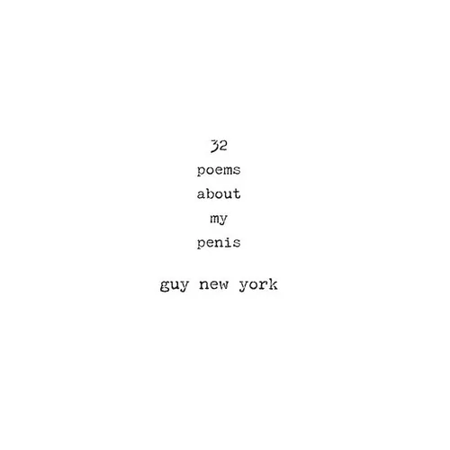 32 Poems About My Penis