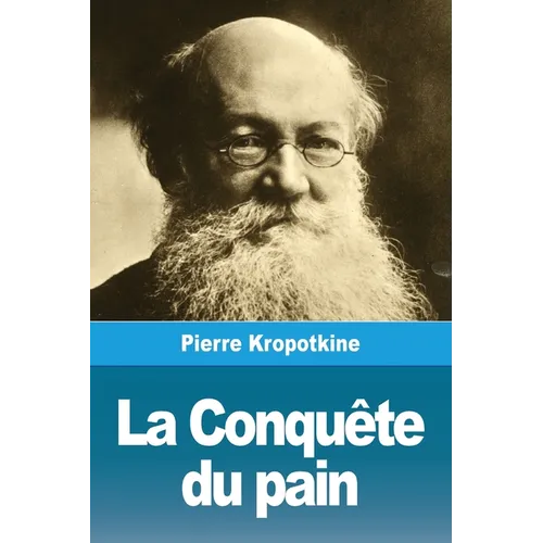 La Conquête du pain