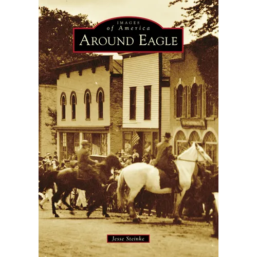 Around Eagle - Paperback