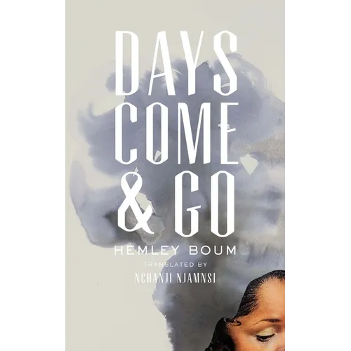 Days Come and Go