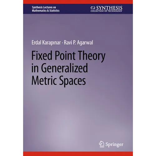Fixed Point Theory in Generalized Metric Spaces