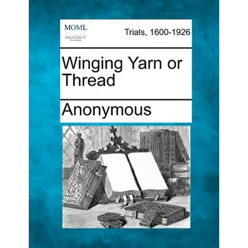 Winging Yarn or Thread