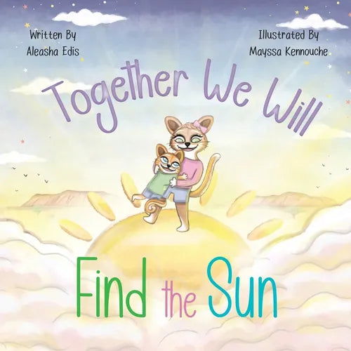 Together We Will Find The Sun