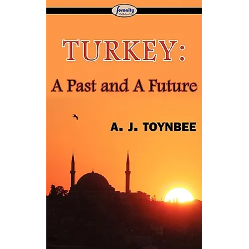 Turkey: A Past and A Future