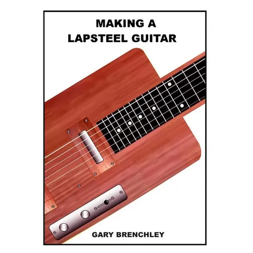 Making a Lapsteel Guitar