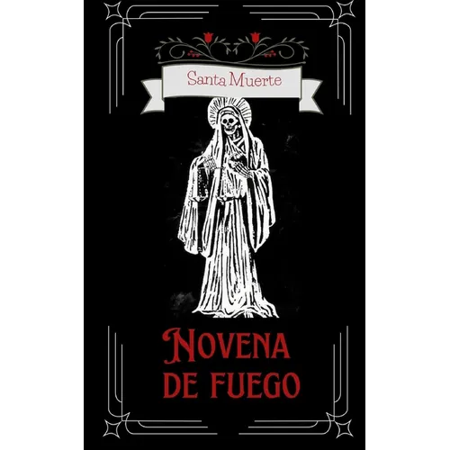 Novena de Fuego de la Santa Muerte