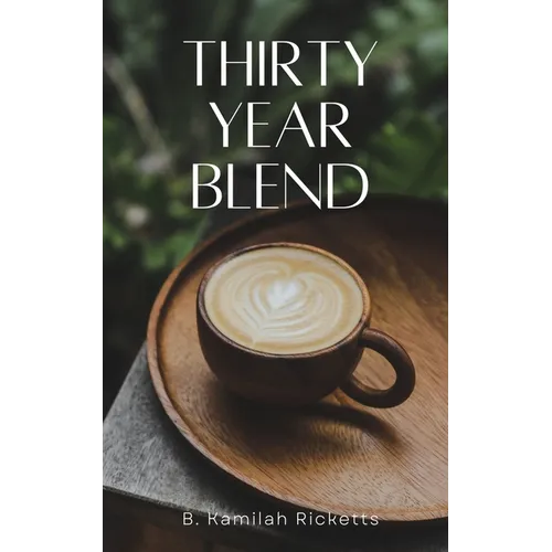 Thirty Year Blend