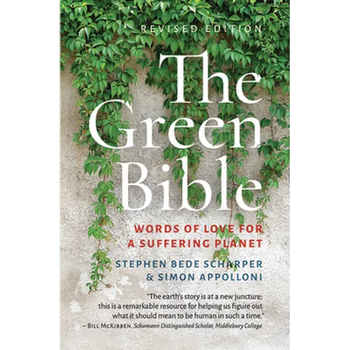 The Green Bible: Word of Love for a Suffering Planet