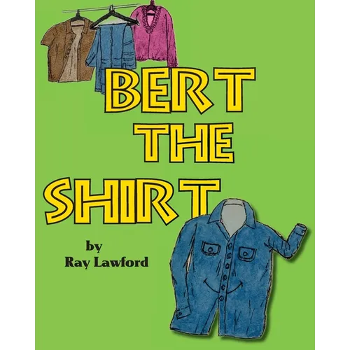 Bert the Shirt