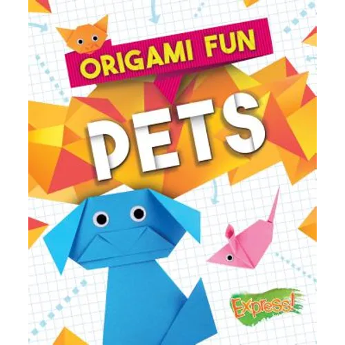 Origami Fun: Pets