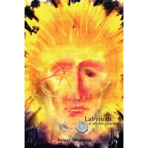 Labyrinth a Mythic Journey