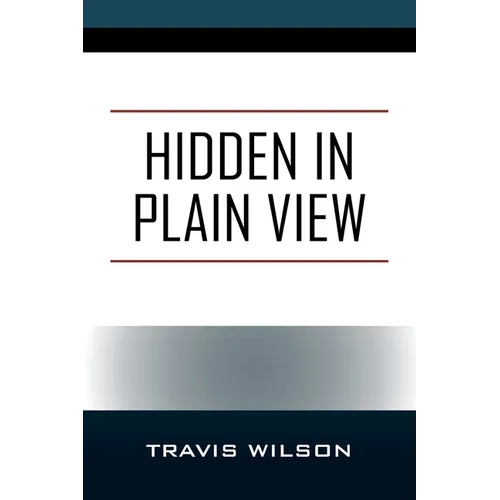 Hidden in Plain View
