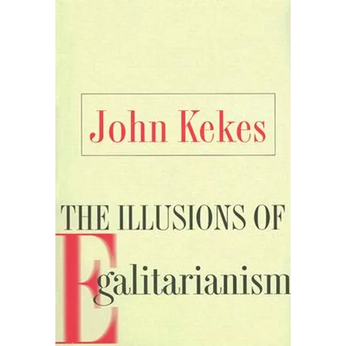 The Illusions of Egalitarianism