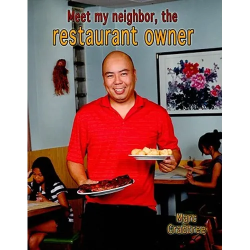 Meet My Neighbor, the Restaurant Owner
