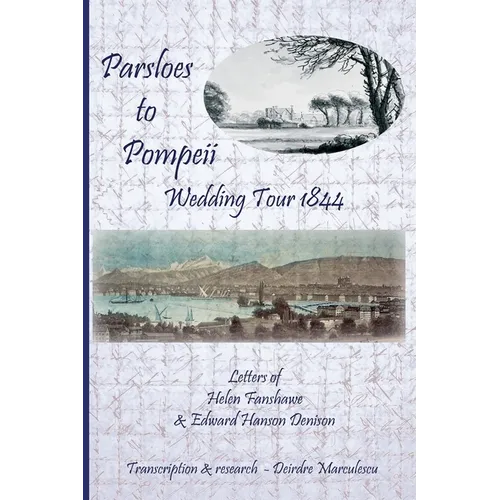 Parsloes to Pompeii Wedding Tour 1844