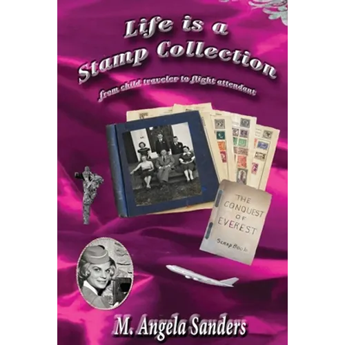 Life is a Stamp Collection