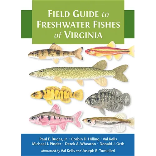 Field Guide to Freshwater Fishes of Virginia