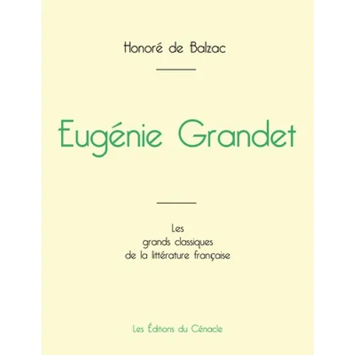 Eugénie Grandet de Balzac (édition grand format)