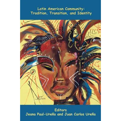 Latin American Community: Tradition, Transition, and Identity