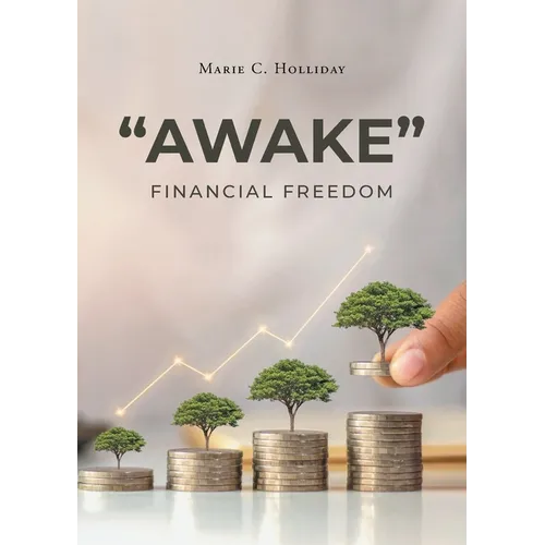 "Awake": Financial Freedom