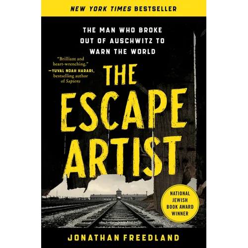 The Escape Artist: The Man Who Broke Out of Auschwitz to Warn the World - Paperback