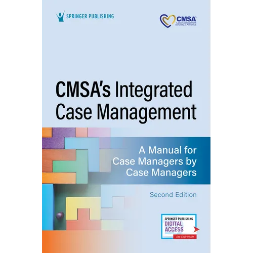 Cmsa's Integrated Case Management: A Manual for Case Managers by Case Managers
