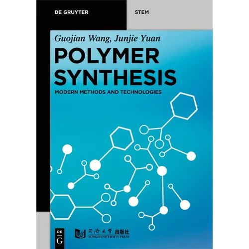 Polymer Synthesis: Modern Methods and Technologies