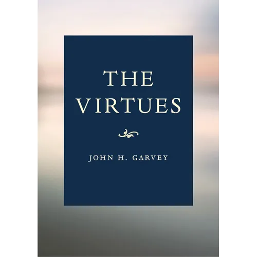 The Virtues Book: A Catholic Guide