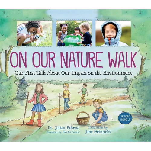 On Our Nature Walk: Our First Talk about Our Impact on the Environment