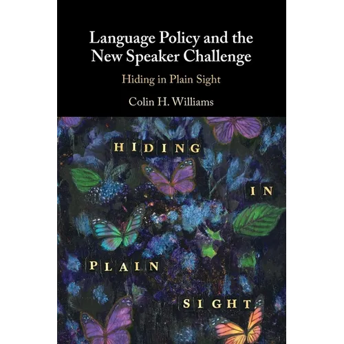 Language Policy and the New Speaker Challenge