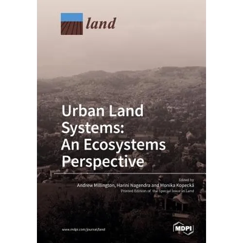 Urban Land Systems: An Ecosystems Perspective