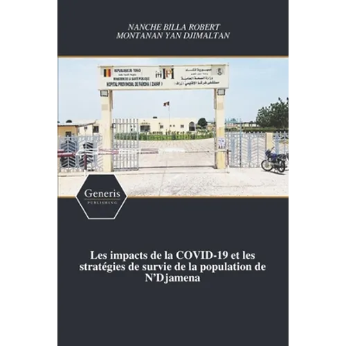 Les impacts de la COVID-19 et les stratégies de survie de la population de N'Djamena