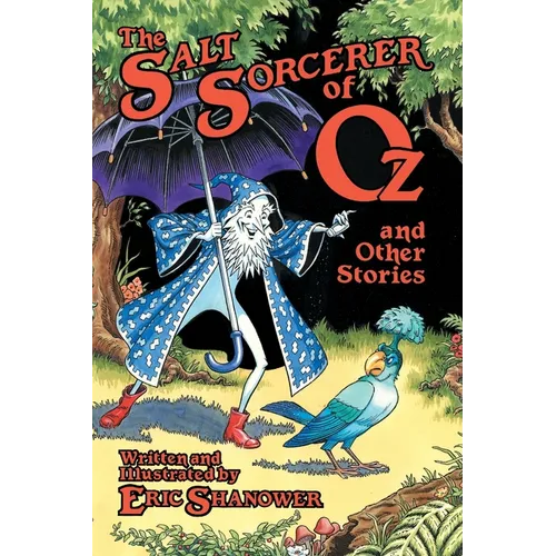 The Salt Sorcerer of Oz and Other Stories